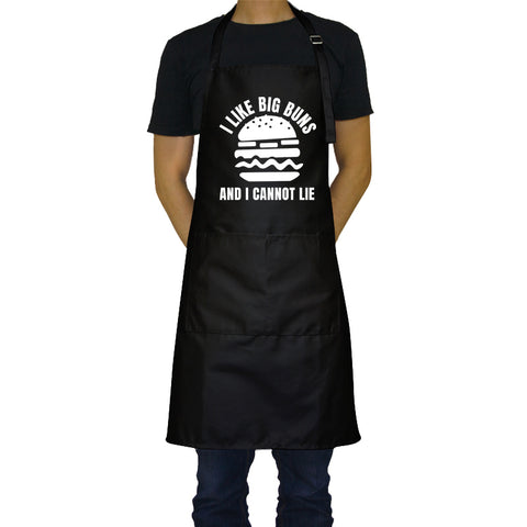 I Like Big Buns and I Cannot Lie - Funny Aprons