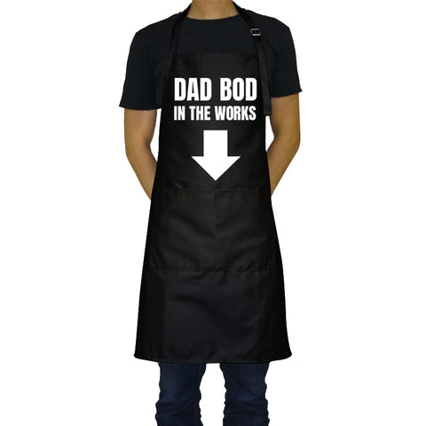 Dad Bod in the Works - Funny Aprons