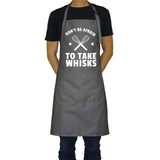 Don't Be Afraid to Take Whisks - Funny Aprons