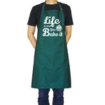 Life is What You Bake It - Funny Aprons